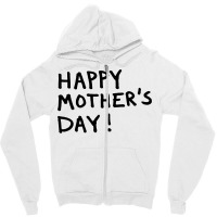 Happy Mothers Zipper Hoodie | Artistshot