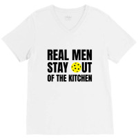 Real Men Stay Out Of The Kitchen - Funny Pickleball V-neck Tee | Artistshot