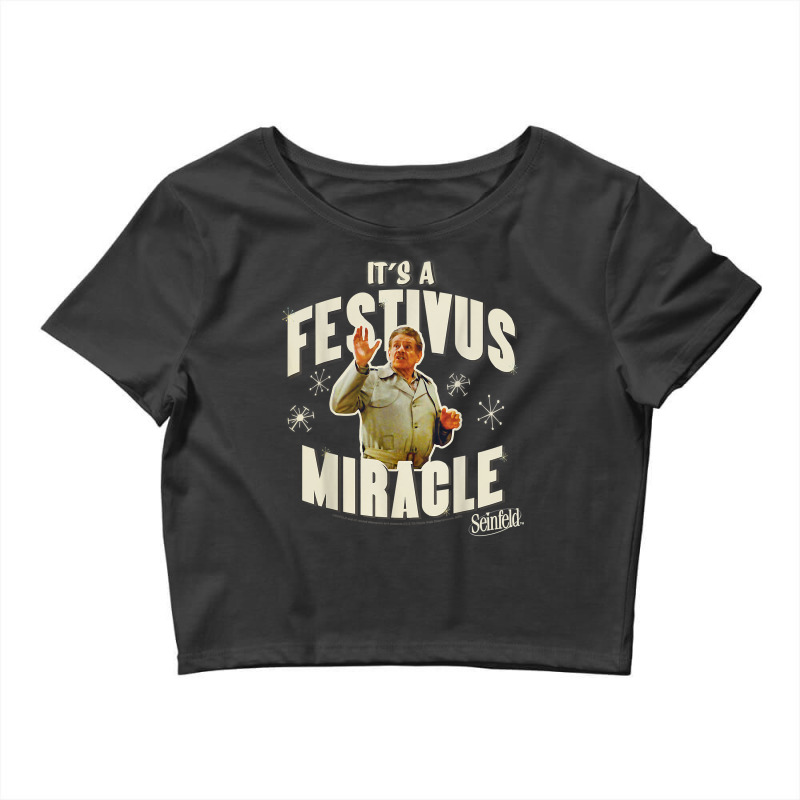 Seinfeld Festivus Frank It's A Festivus Miracle T Shirt Crop Top by waltervanderwilt1 | Artistshot