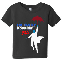 Poppins Yall Baby Tee | Artistshot