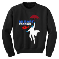 Poppins Yall Youth Sweatshirt | Artistshot