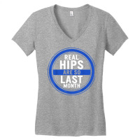 Hip Surgery Hip Replacement Real Hips Are So Last Month Bion T Shirt Women's V-neck T-shirt | Artistshot