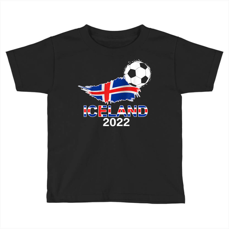 Iceland Flag Jersey Supporter Icelandic Soccer Team Iceland T Shirt Toddler T-shirt by johnjosephmenk | Artistshot