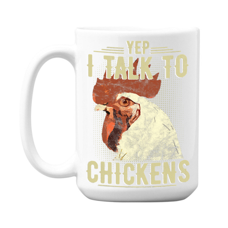 Chicken Chick Yep Im Talk Chickens Funny Chicken Animal Distressed Sty 15 Oz Coffee Mug | Artistshot