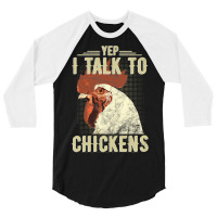 Chicken Chick Yep Im Talk Chickens Funny Chicken Animal Distressed Sty 3/4 Sleeve Shirt | Artistshot