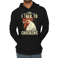 Chicken Chick Yep Im Talk Chickens Funny Chicken Animal Distressed Sty Lightweight Hoodie | Artistshot