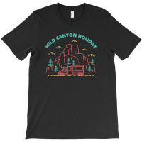 Wild Canyon Holiday T-shirt | Artistshot