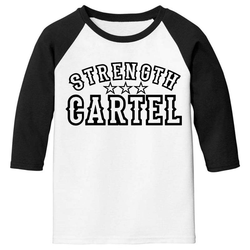 Strength Cartel Youth 3/4 Sleeve by patric9909 | Artistshot