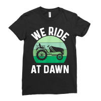 Mens We Ride At Dawn Lawnmower Shirt Lawn Mowing Dad Yard Work T Shirt Ladies Fitted T-shirt | Artistshot