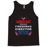 Assistant Fireworks Director Usa Independence Day July 4th Tank Top | Artistshot