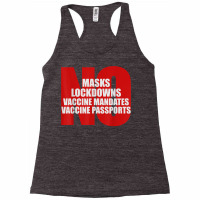 No Masks Lockdowns Vaccine Mandates Or Passports T Shirt Racerback Tank | Artistshot