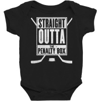 Straight Outta The Penalty Box Hoodie Funny Ice Hockey Gift Pullover H Baby Bodysuit | Artistshot