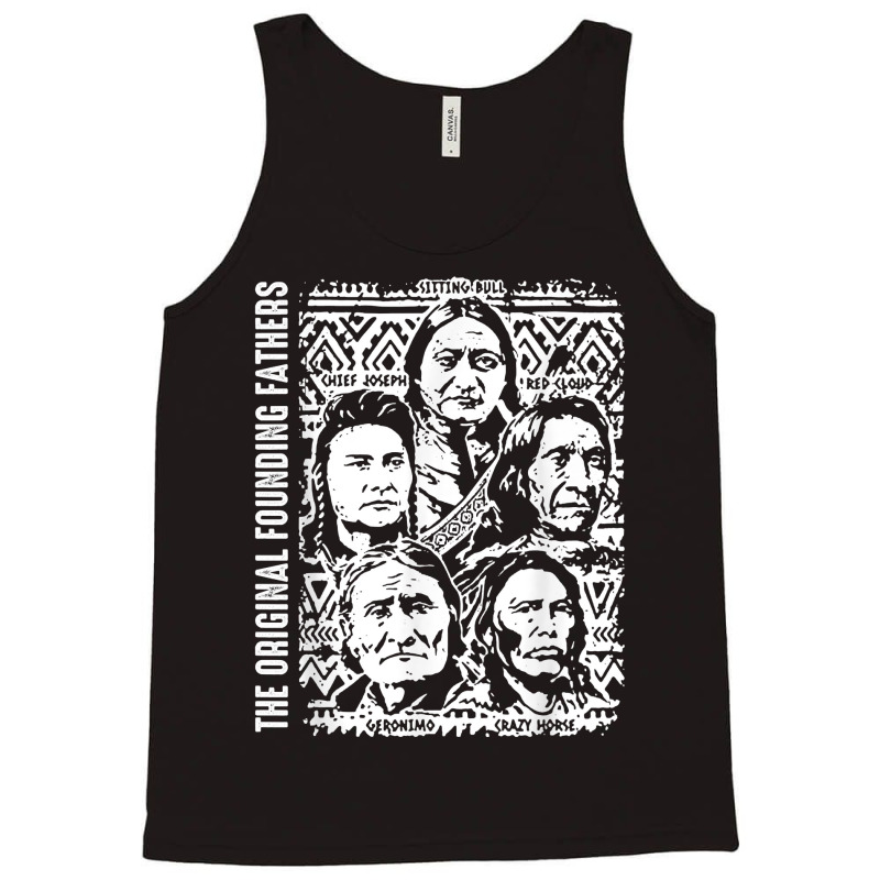 The Original Founding Fathers Native American T Shirt Tank Top | Artistshot