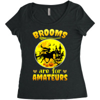 Horse Halloween Witch Riding Horse Witch Brooms Are For Amateurs Horse Women's Triblend Scoop T-shirt | Artistshot