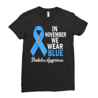 Diabetes Diabetic Diabetes Awareness In November We Wear Blue Diabetes Ladies Fitted T-shirt | Artistshot