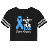 Diabetes Diabetic Diabetes Awareness In November We Wear Blue Diabetes Scorecard Crop Tee | Artistshot