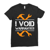 Mechanic I Void Warranties Car Mechanic 675 Ladies Fitted T-shirt | Artistshot