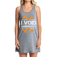 Mechanic I Void Warranties Car Mechanic 675 Tank Dress | Artistshot