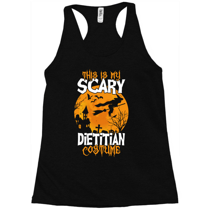 Halloween1 Of This Is My Scary Dietitian Costume Funny Halloween 109 P Racerback Tank by coolquirrell | Artistshot