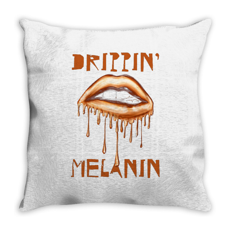 Drippin' Melanin Throw Pillow | Artistshot