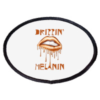 Drippin' Melanin Oval Patch | Artistshot