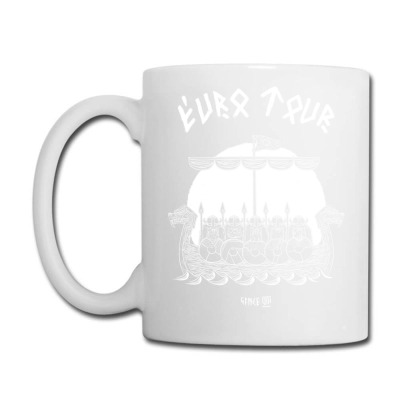 Euro Tour (since Viii) Coffee Mug Designed By Bariteauhannah