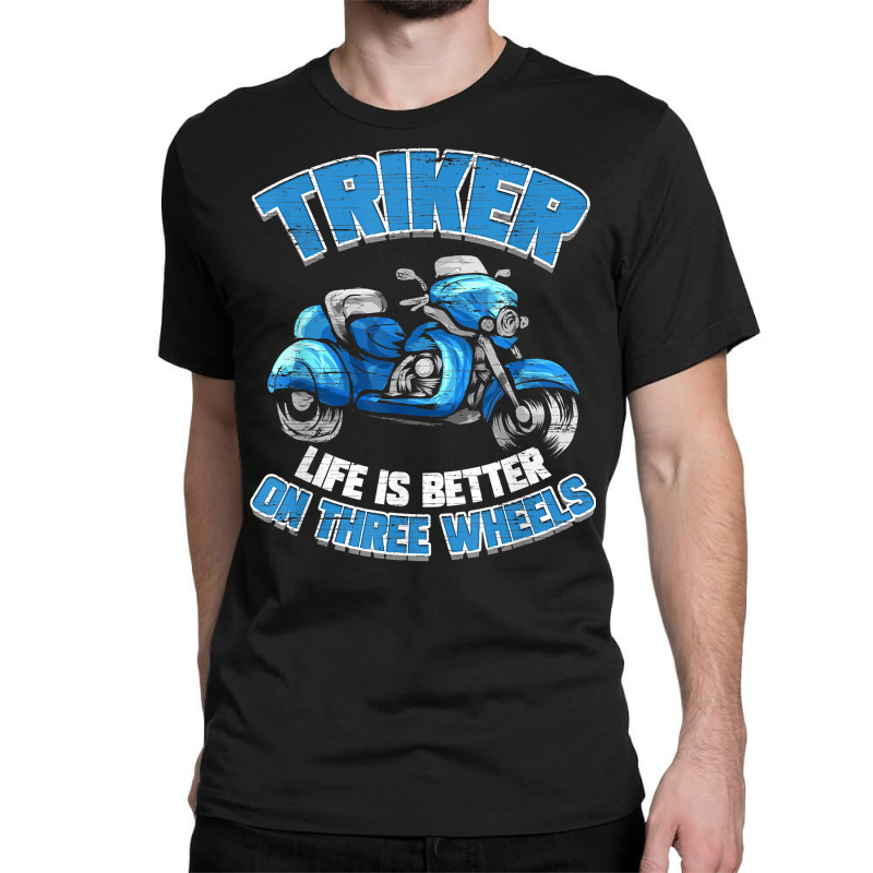 Triker Motorcycle Trike Motortrike Three Wheeler Biker Gift T Shirt Classic T-shirt by copedoire | Artistshot