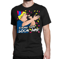 Boris Johnson Lock Arf Birthday Card Uk, Funny Card, Tier 4, Funny Loc Classic T-shirt | Artistshot