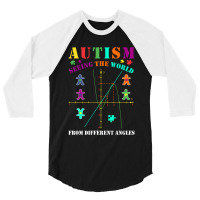 Autism Awareness - Autism Seeing World From Different Angles 3/4 Sleeve Shirt | Artistshot