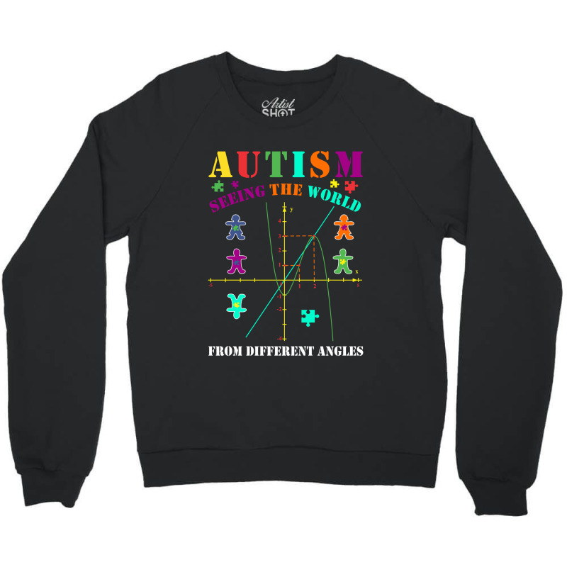 Autism Awareness - Autism Seeing World From Different Angles Crewneck Sweatshirt by LisaSnyder | Artistshot