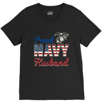 Funny Proud Navy Husband Gift V-neck Tee | Artistshot