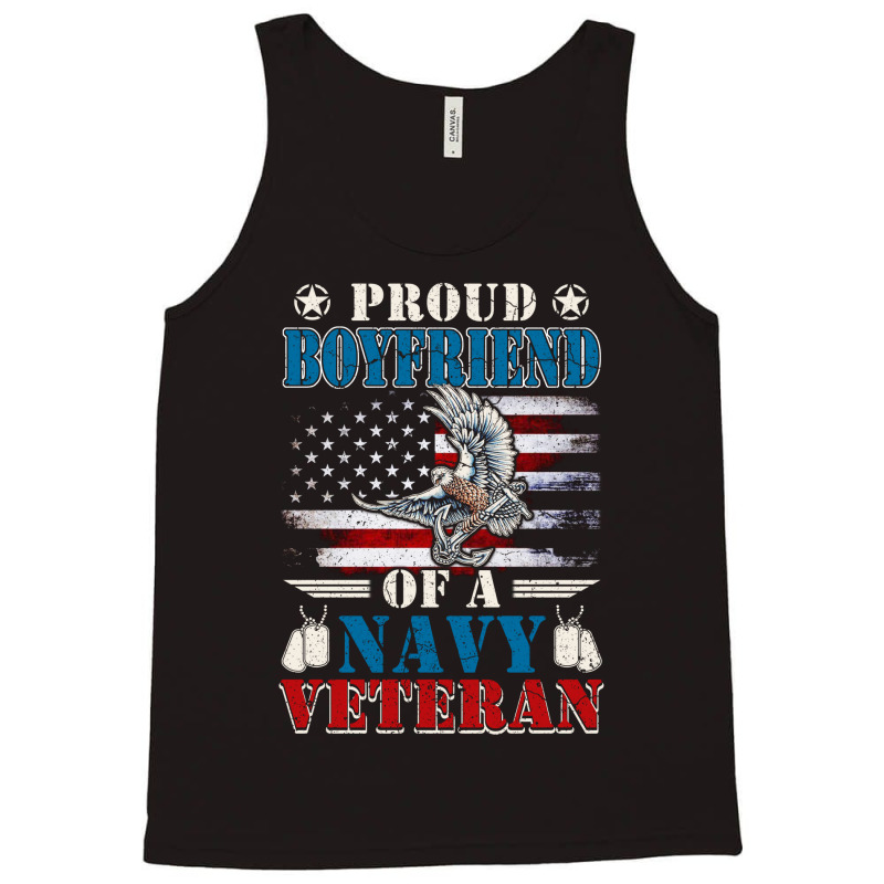 Proud Boyfriend Of A Navy Veteran Tank Top | Artistshot