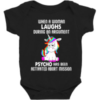 Funny Unicorn When A Woman Laughs During An Argument Baby Bodysuit | Artistshot