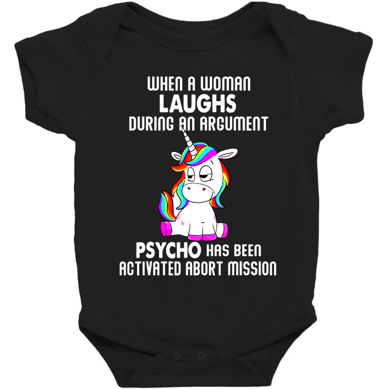 Funny Unicorn When A Woman Laughs During An Argument Baby Bodysuit by ShopYes | Artistshot