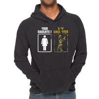 Your My Daughter Vintage Hoodie | Artistshot