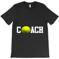 Tennis Coach Tennis Court Sports Trainer Instructor Gift T Shirt T-shirt | Artistshot