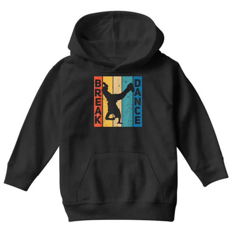 Break Dance Breakdance Break Dancer Breakdancing T Shirt Youth Hoodie by belewomritans | Artistshot