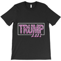 Trump 2021 For Dark T-shirt | Artistshot