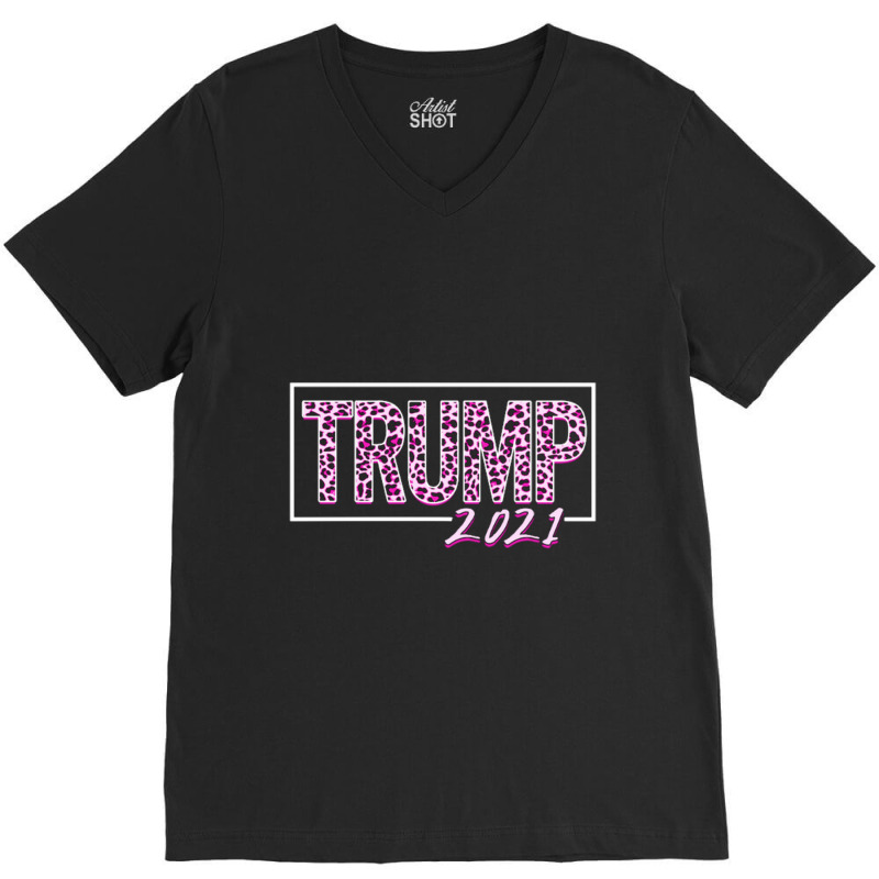 Trump 2021 For Dark V-neck Tee | Artistshot