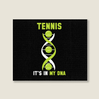 Tennis It's In My Dna Shirt Funny Fingerprint Game Player Landscape Canvas Print | Artistshot