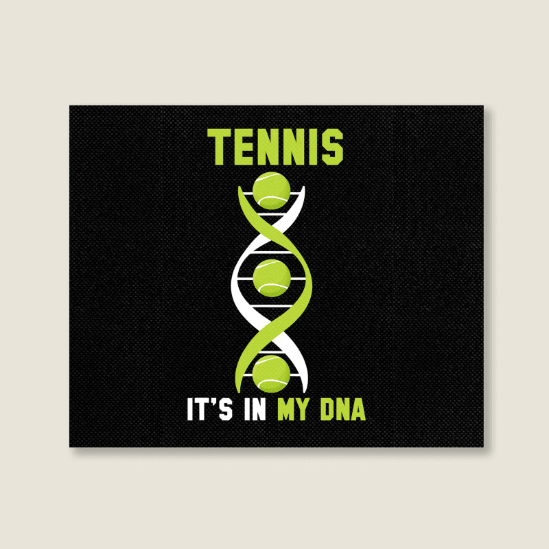 Tennis It's In My Dna Shirt Funny Fingerprint Game Player Landscape Canvas Print by HUUY | Artistshot