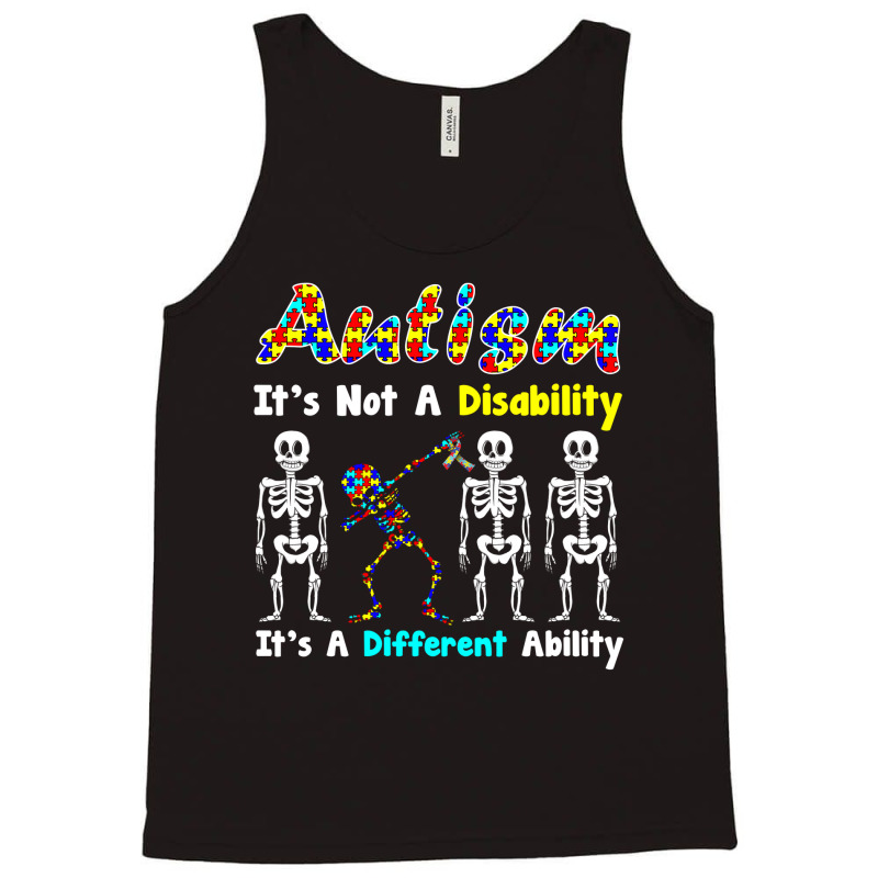 Autism Is Not A Disability It's A Different Ability Tank Top by MichaelAlavarado | Artistshot