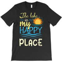 Ocean T  Shirt Lake My Happy Boat Kayak Pontoon Boating Summer T  Shir T-shirt | Artistshot