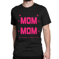 Photonics Engineer Gifts T  Shirt Photonics Engineering Mom Funny Phot Classic T-shirt | Artistshot