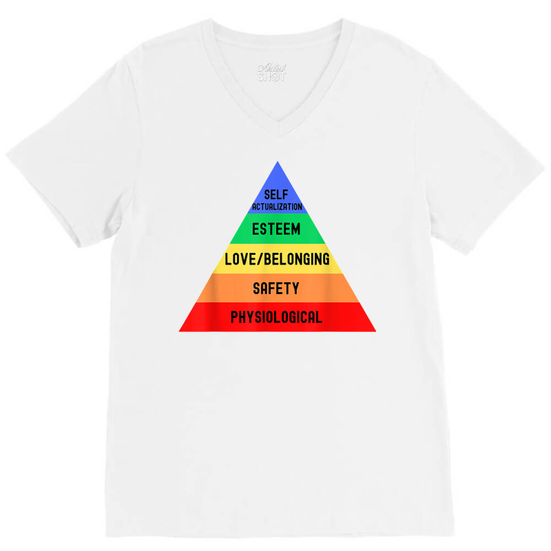 Maslow's Hierarchy Of Needs   Clinical Psychology, Psych T Shirt V-neck Tee | Artistshot