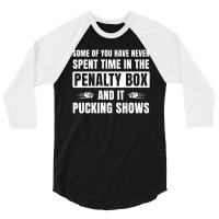 Funny Ice Hockey Spend Time In The Penalty Box 3/4 Sleeve Shirt | Artistshot