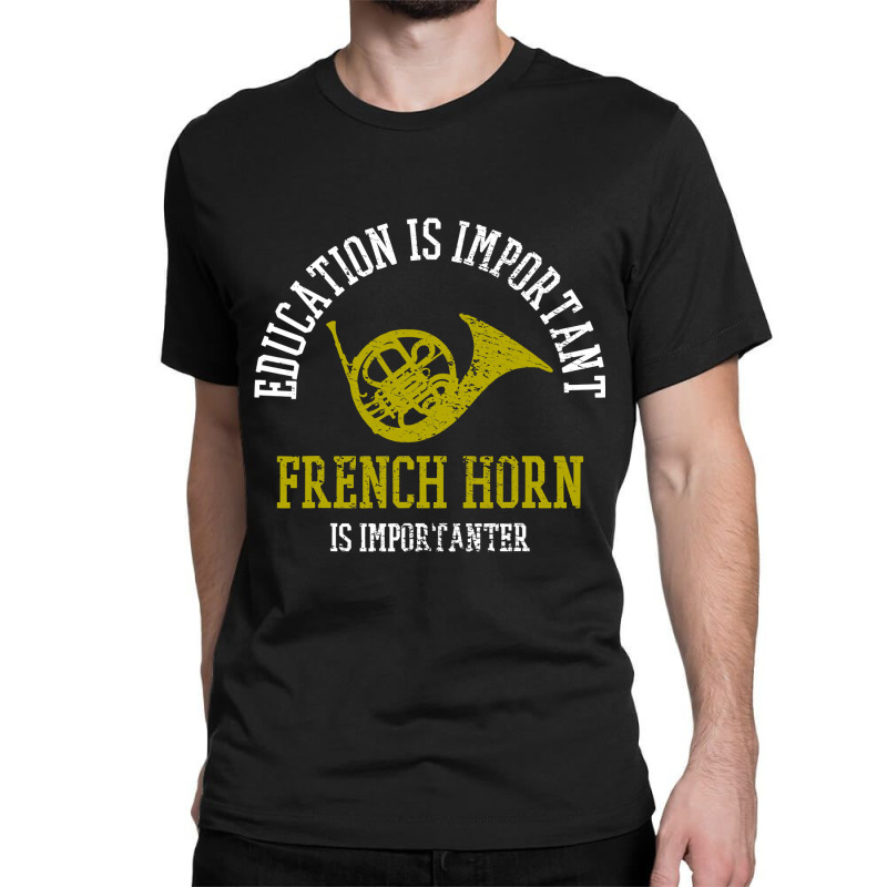 Vintage French Horn Player Instrument Music Teacher T Shirt Classic T-shirt | Artistshot