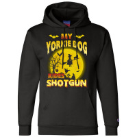 My Yorkie Yorkshire Terrier Dog Rides Shotgun Champion Hoodie | Artistshot