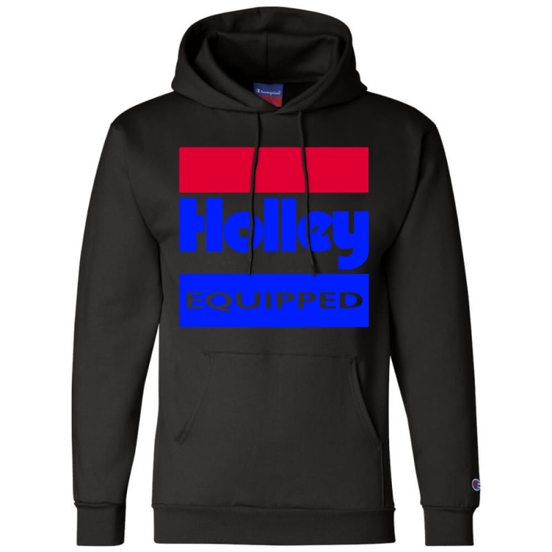 Holley Equipped Performace Champion Hoodie | Artistshot