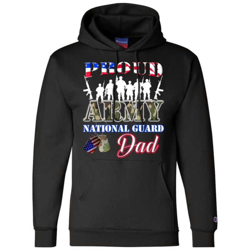 Proud Army National Guard Dad Tee U.s. Military Gift Champion Hoodie | Artistshot